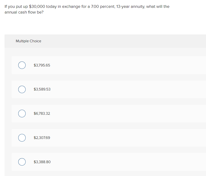  If you put up $30,000 today in exchange for a 7.00