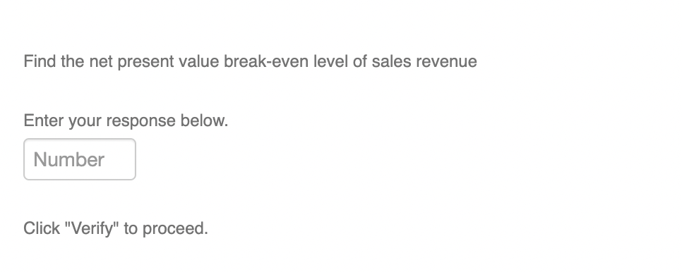 35% of sales and fixed costs are $210,000 per year. The investment
