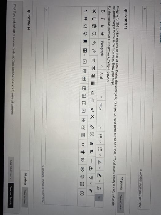 P O WORDS POWERED BY TINY QUESTION 13 10 points Save
