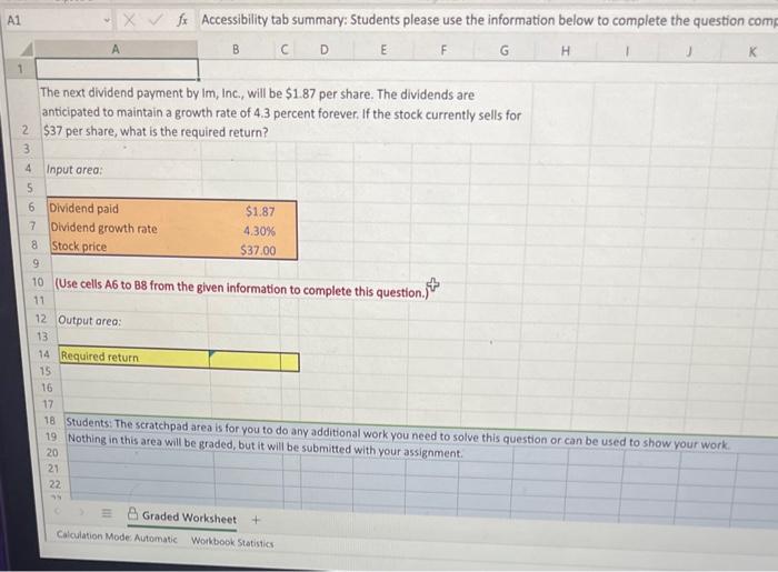 Please answer and include the Excel Formula. Thank you. The next dividend