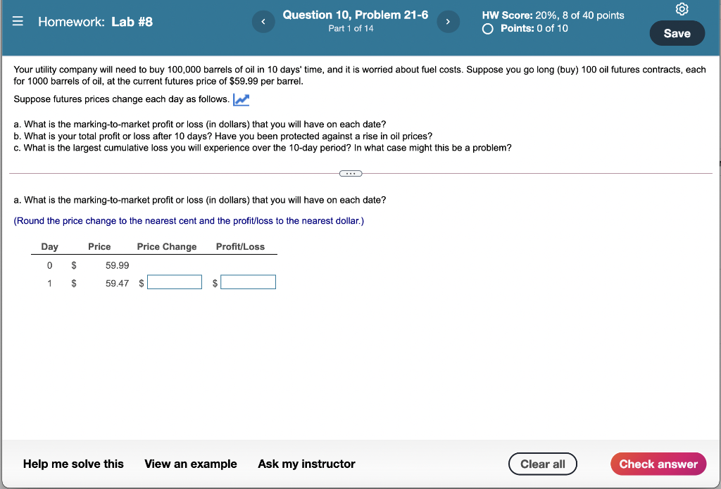 8 HW Score: 20%, 8 of 40 points O Points: 0 of