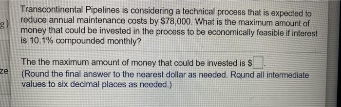  S Transcontinental Pipelines is considering a technical process that is expected