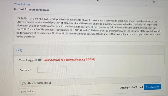 her investment will generate a 30 percent return. However, if the economy