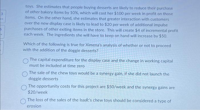 as a product line at her pet bakery. She has already purchased