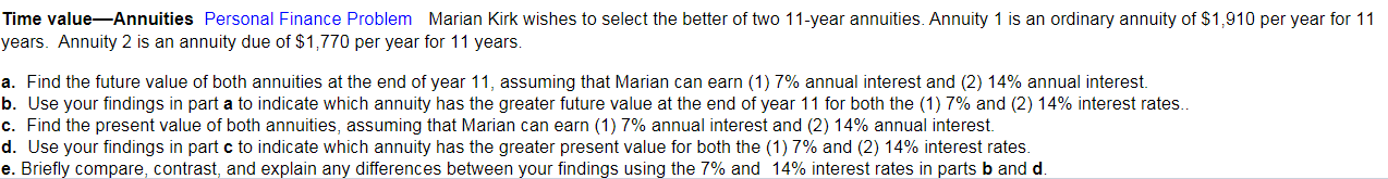of year 1, $7,000 at the end of years 2 and $10,000
