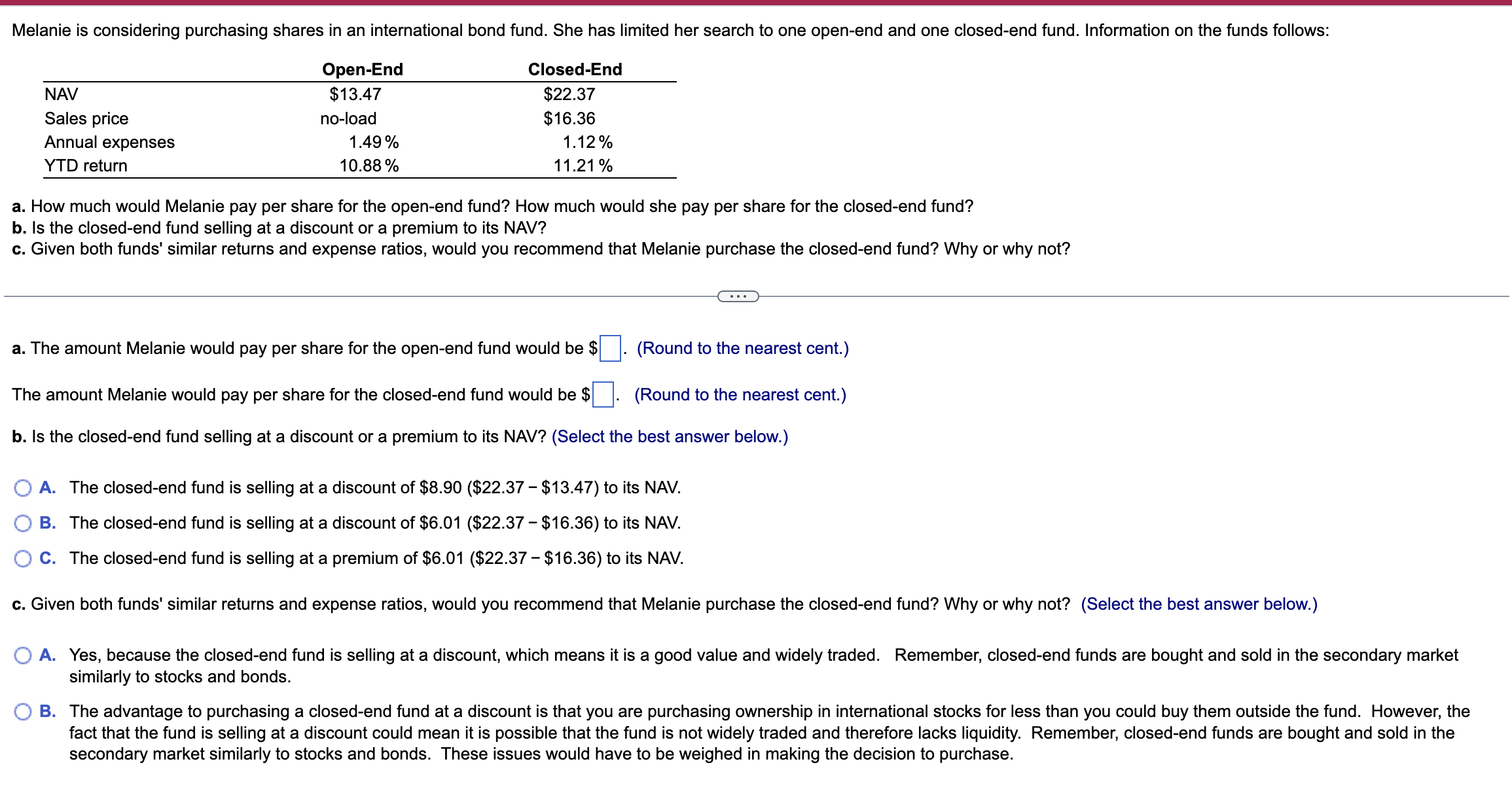 Please help with this a. How much would Melanie pay per share