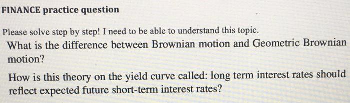  FINANCE practice question Please solve step by step! I need to
