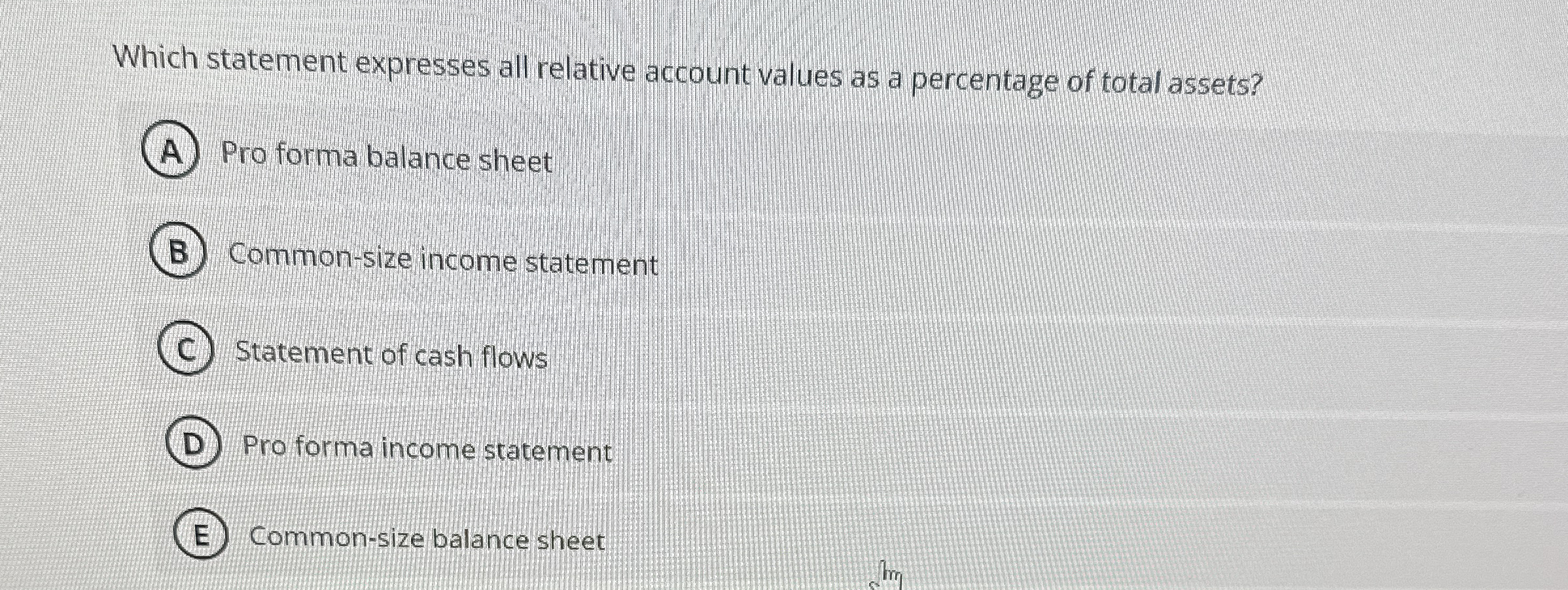  Which statement expresses all relative account values as a percentage of