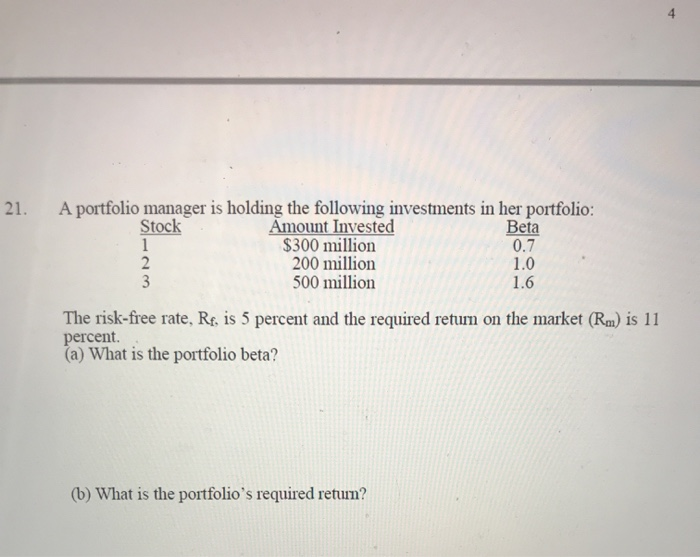 solve problem, show equation and process. NO EXCEL 21. A portfolio manager