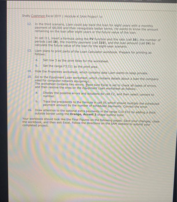 Insurance CREATE A LOAN ANALYSIS 98 GETTING STARTED Open the file SS_EX19.41..FirstLastNam...xlsx,