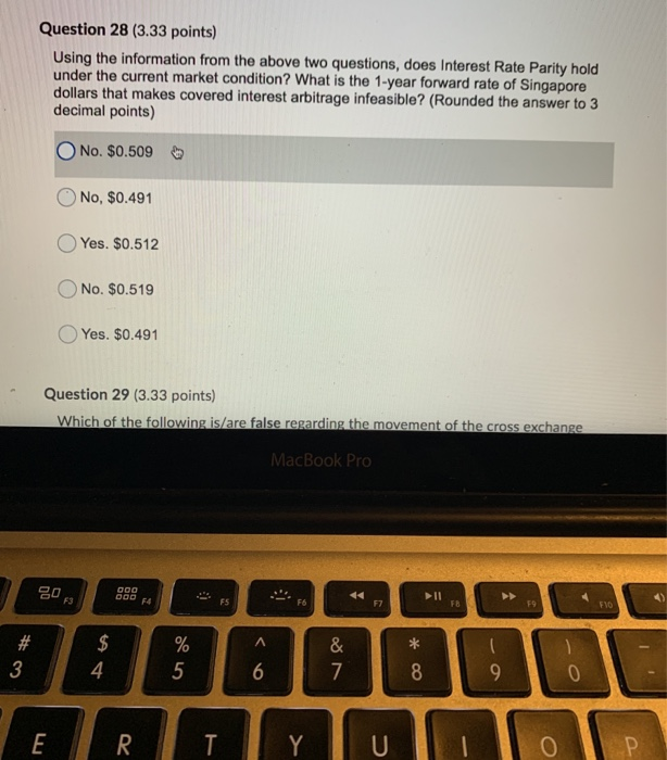  Question 28 (3.33 points) Using the information from the above two