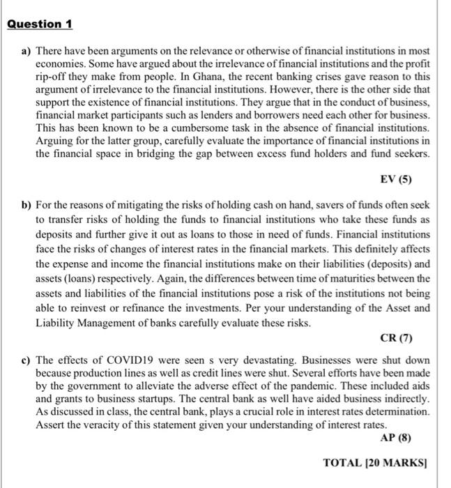  Question 1 a) There have been arguments on the relevance or