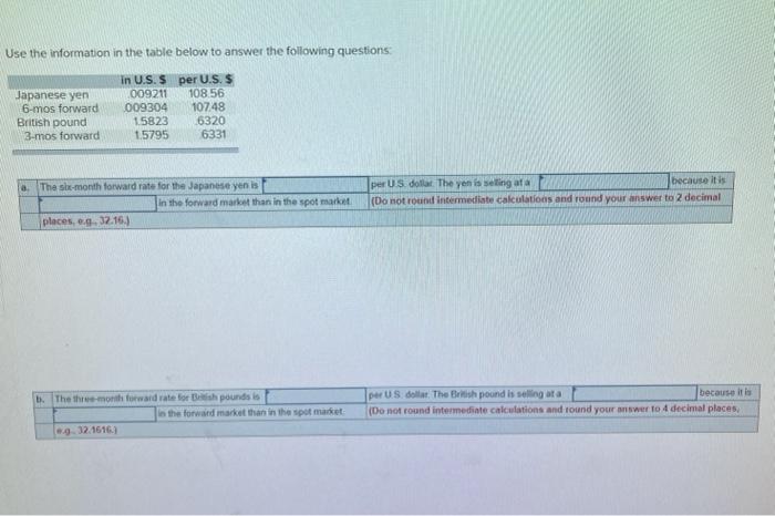  Use the information in the table below to answer the following