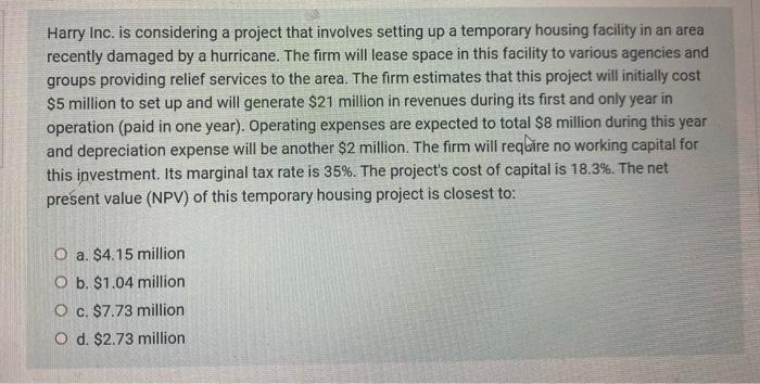  Harry Inc. is considering a project that involves setting up a