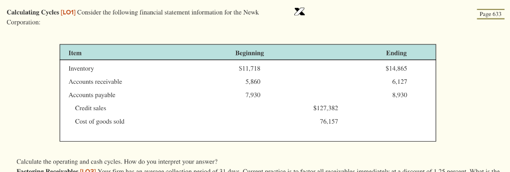  Page 633 Calculating Cycles [LO1] Consider the following financial statement information