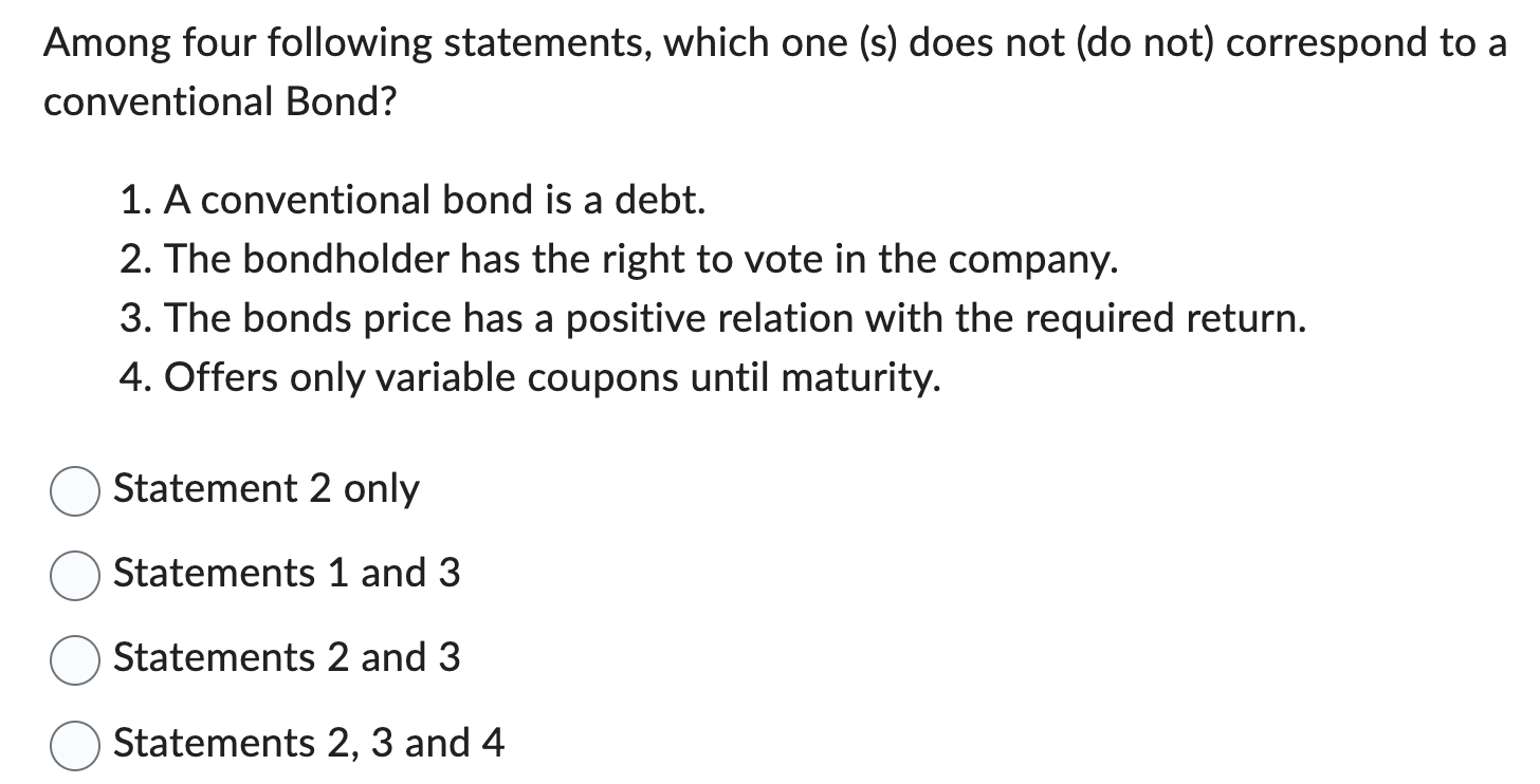 Among four following statements, which one (s) does not (do not)