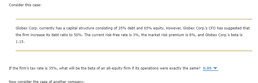  Consider this case: Globex Corp. currently has a capital structure consisting
