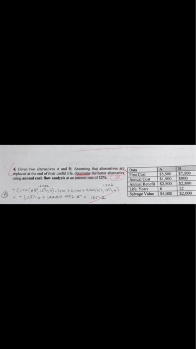  4. Given two alternatives A and B; Assuming that alternatives are