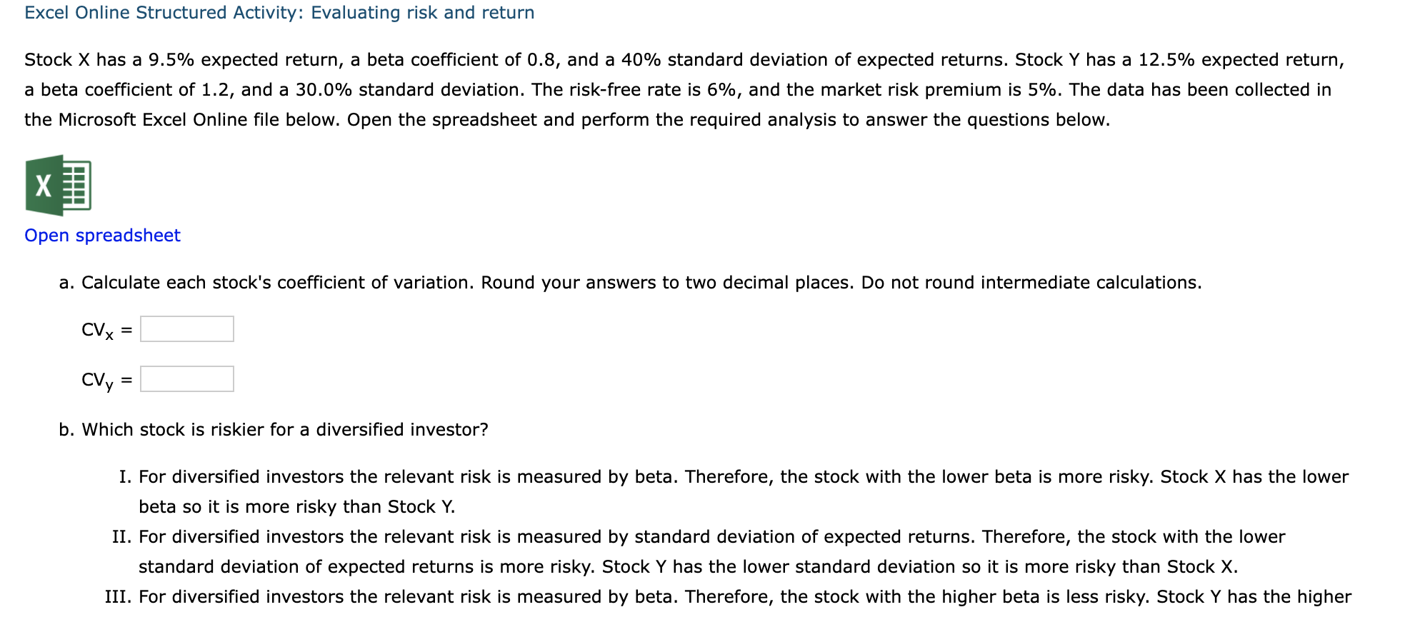 Stock X has a 9.5% expected return, a beta coefficient of 0.8,