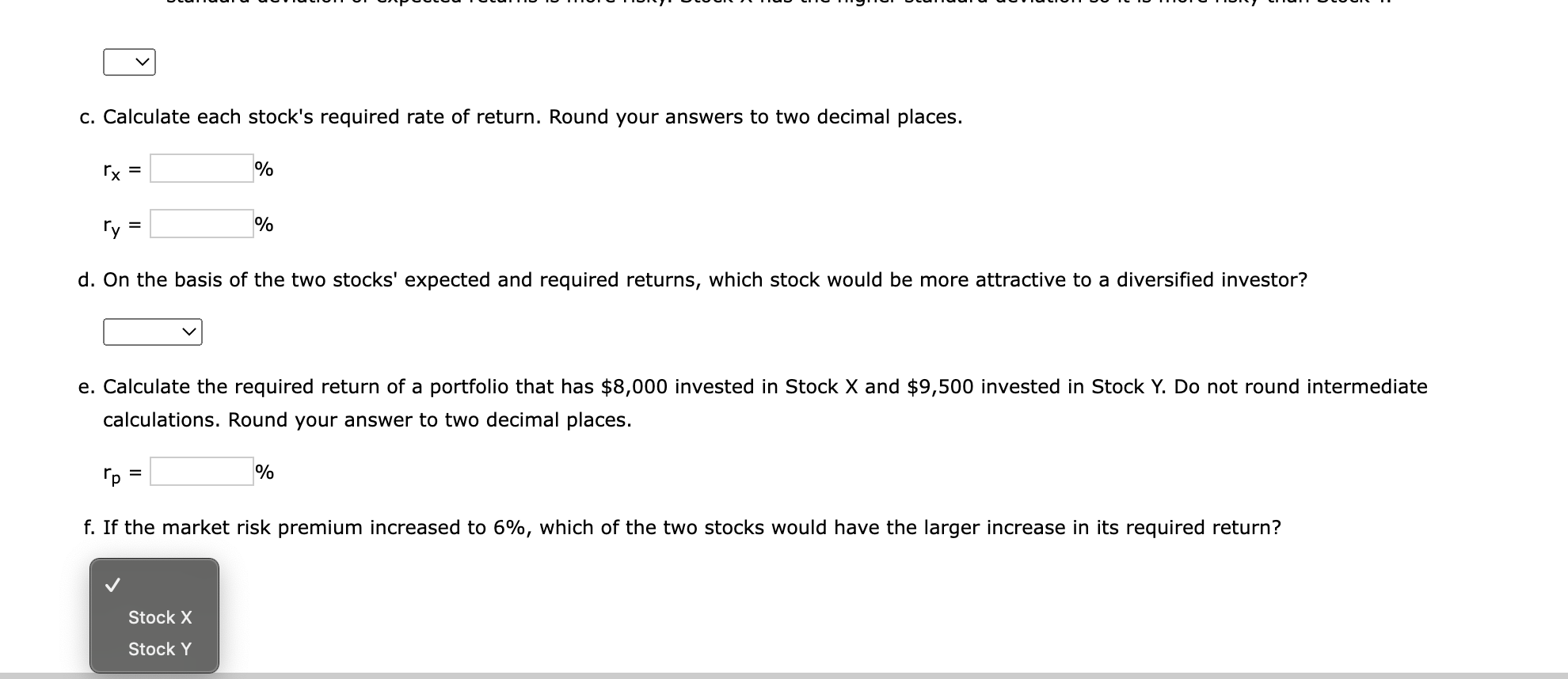and a 40% standard deviation of expected returns. Stock Y has a