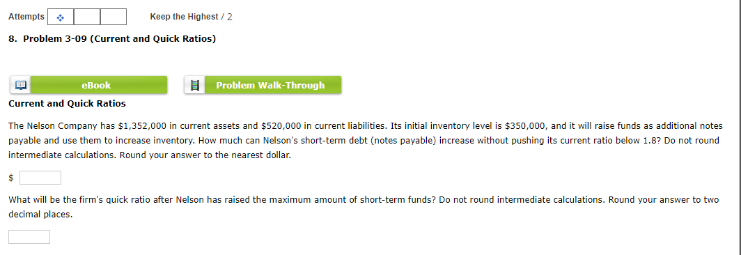  Attempts Keep the Highest / 2 8. Problem 3-09 (Current and