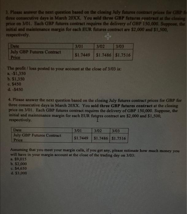  3. Please answer the next question based on the closing July