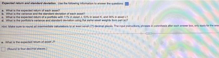 the questions a What is the expected return of each asset? b.