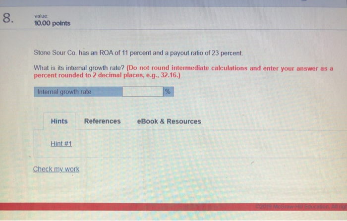  8. value 10.00 points Stone Sour Co. has an ROA of