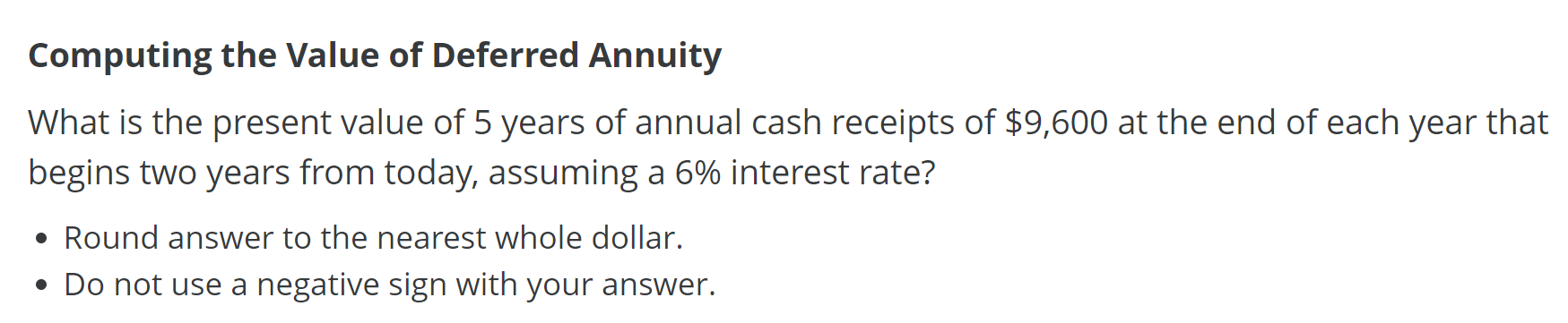 Computing the Value of Deferred Annuity What is the present value
