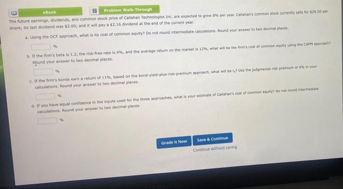  eBook Problem Walk-Through The future earnings, dividends, and common stock price