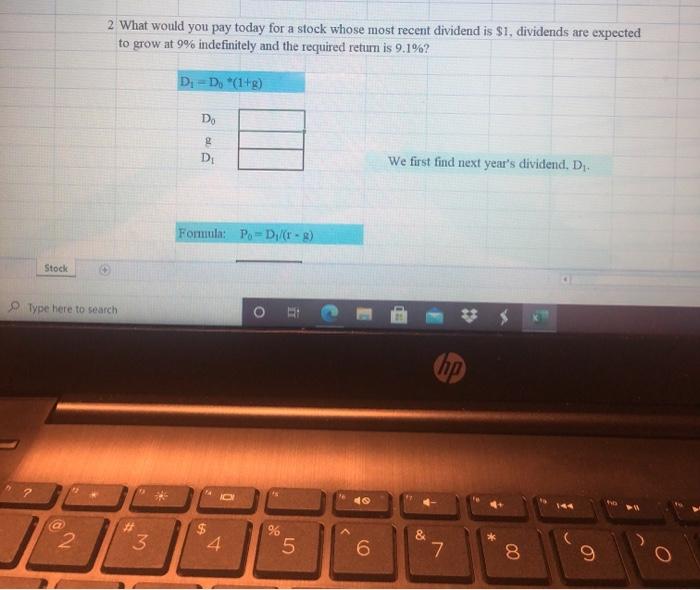  2 What would you pay today for a stock whose most