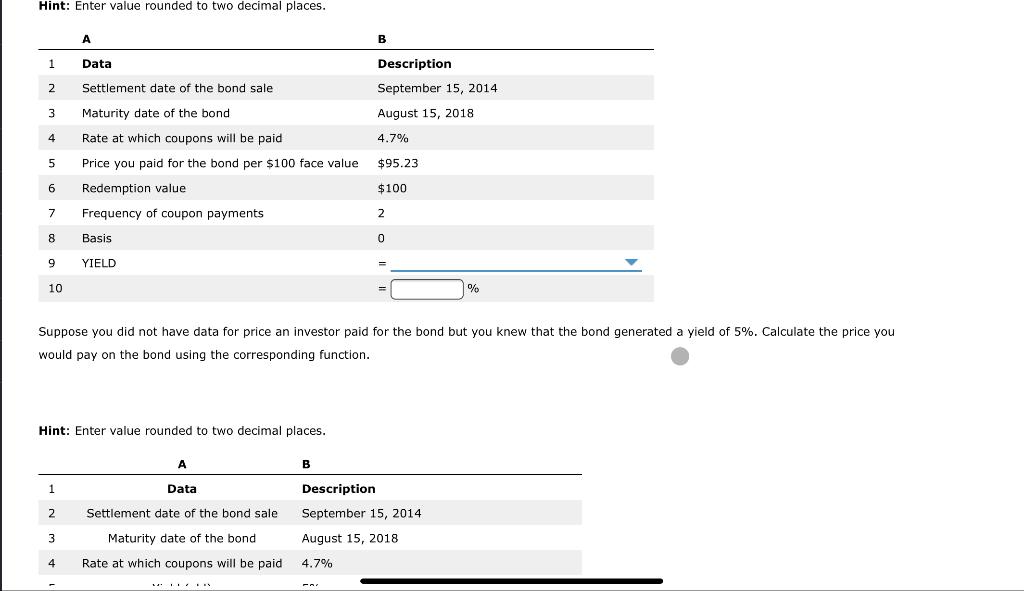  Hint: Enter value rounded to two decimal places. A B 1