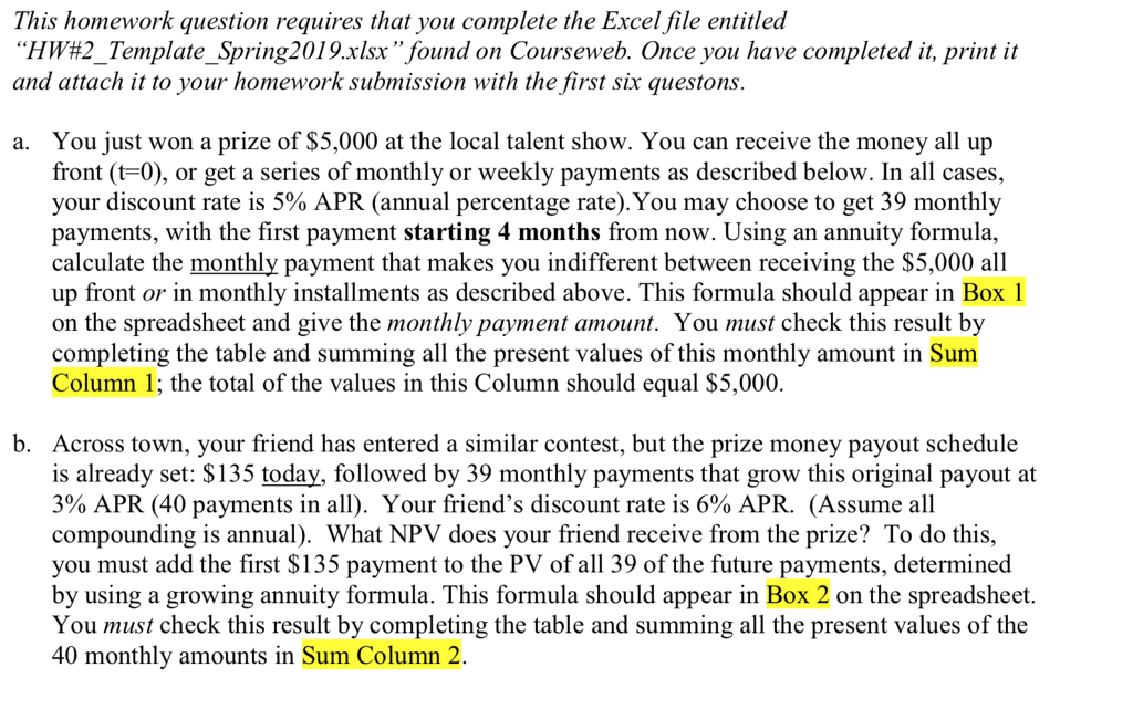  This homework question requires that you complete the Excel file entitled