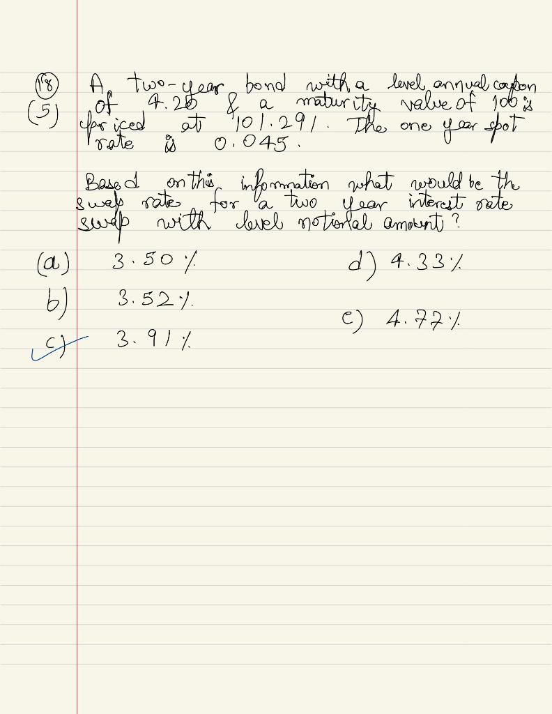 (c) is not the correct answer (5) for iced A two-year