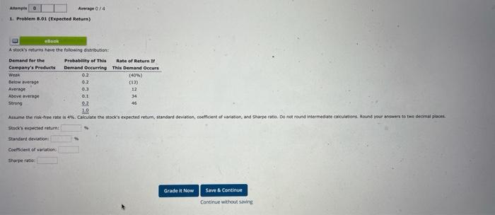  Alert Average 074 1. Problem 8.01 (Expected Return) eBook A stock's