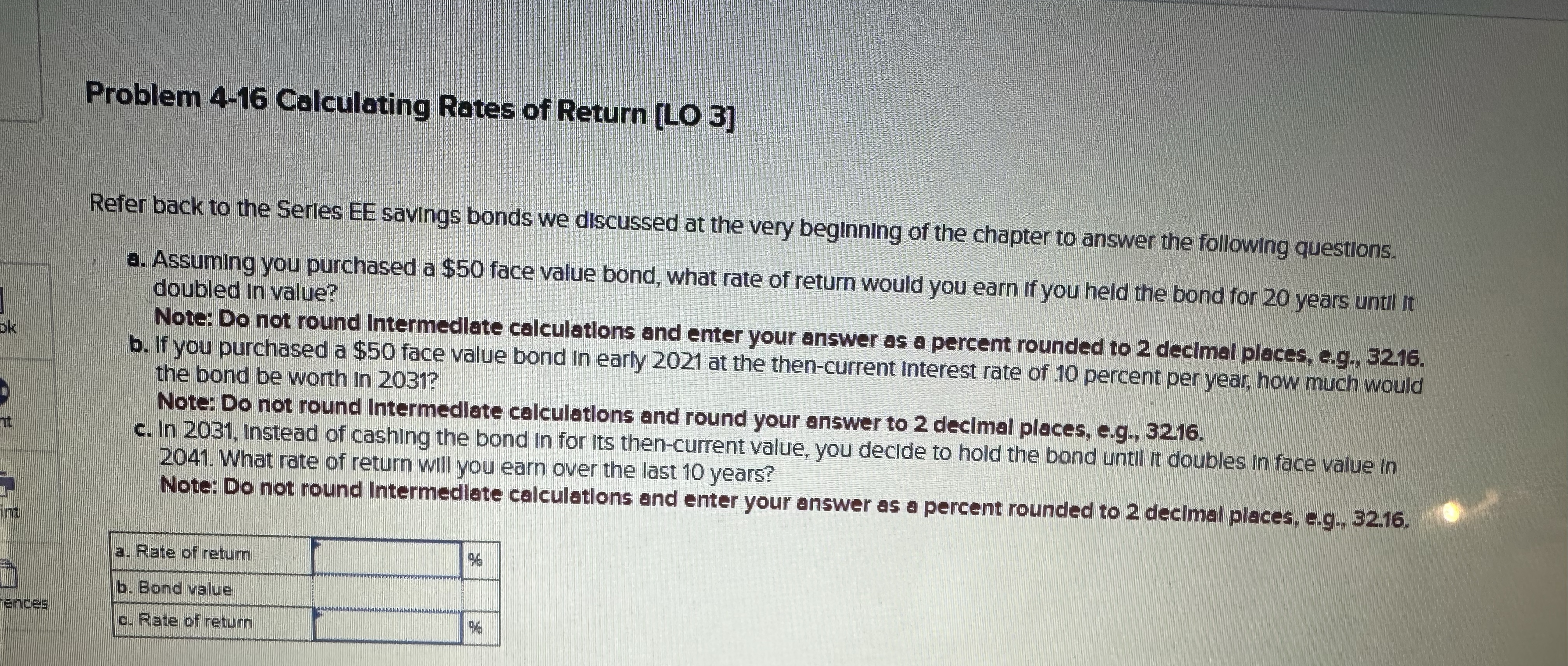  What does this mean Problem 4-16 Calculating Rates of Return [LO