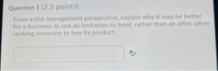 its a business kaw question please answer fast Question 1 (2.5 points)