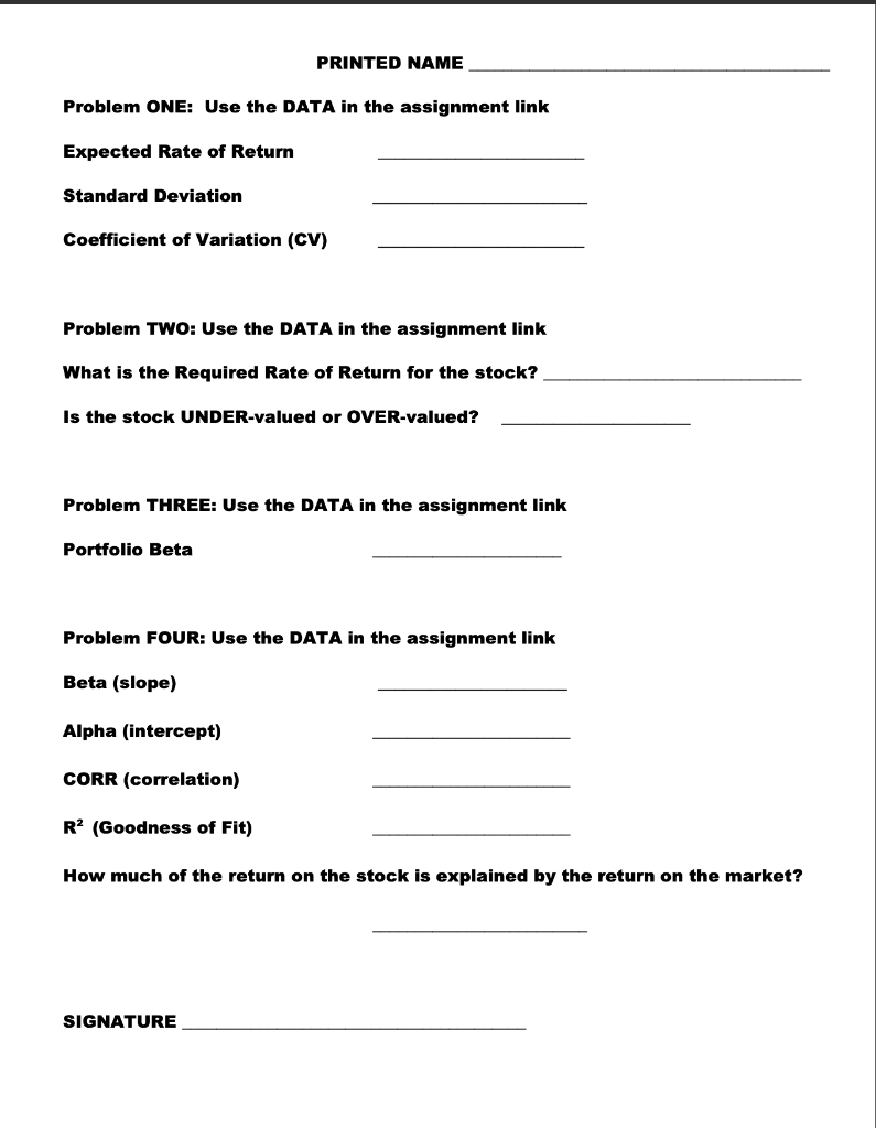 Please show work on scratch paper. PRINTED NAME Problem ONE: Use the