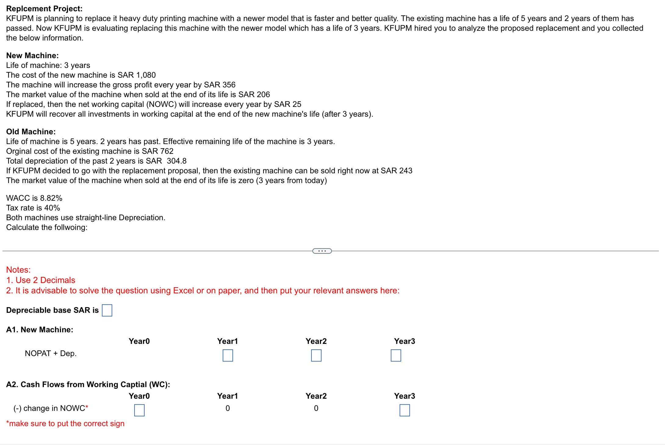  Notes: Use 2 Decimals It is advisable to solve the question