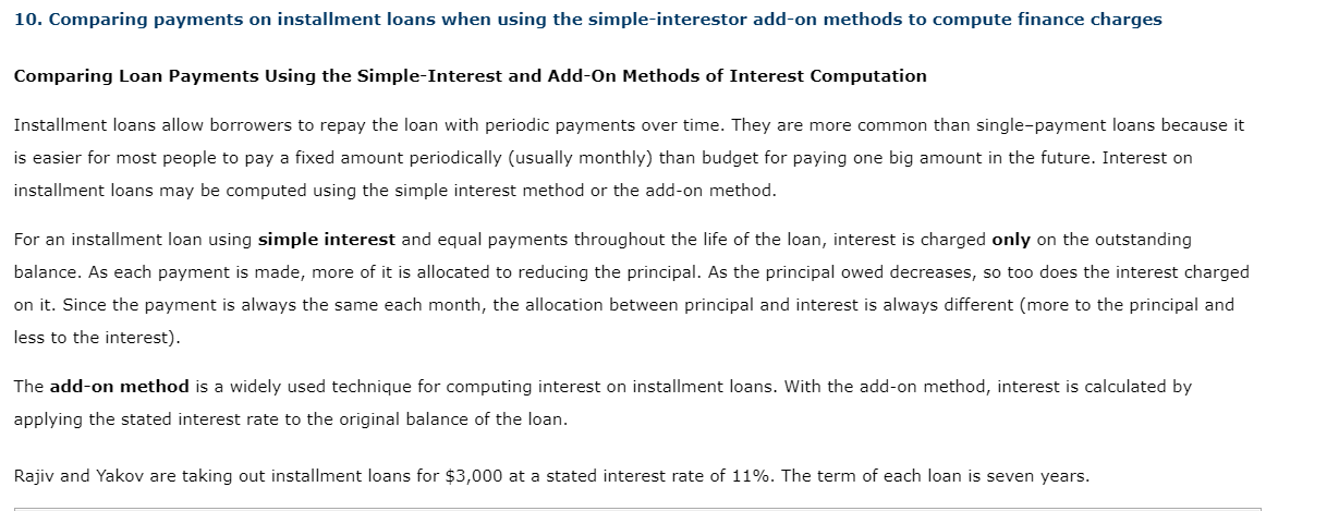 10. Comparing payments on installment loans when using the simple interestor