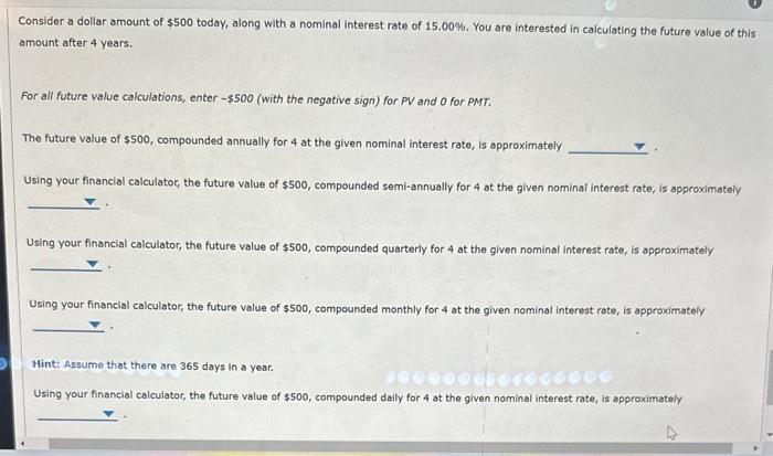 rate of 12.00%. You are interested in calculating the future value of