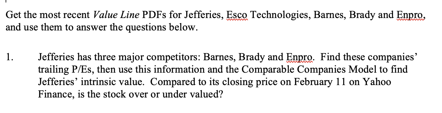  Get the most recent Value Line PDFs for Jefferies, Esco Technologies,