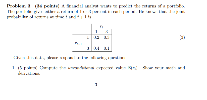  Problem 3. (34 points) A financial analyst wants to predict the