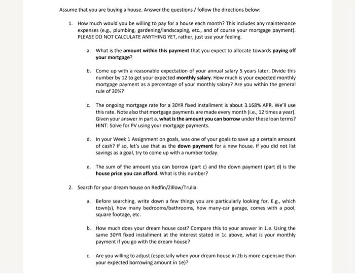 house is 875,000$) please please read instructions below (images) This exercise is