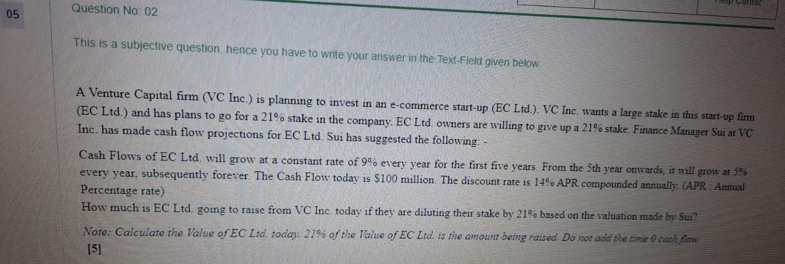 Question No: 02 SCHE 05 This is a subjective question, hence