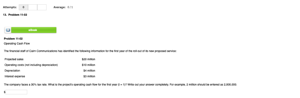 Average: 0/1 Attempts:0 13. Problem 11-02 eBook Problem 11-02 Operating Cash