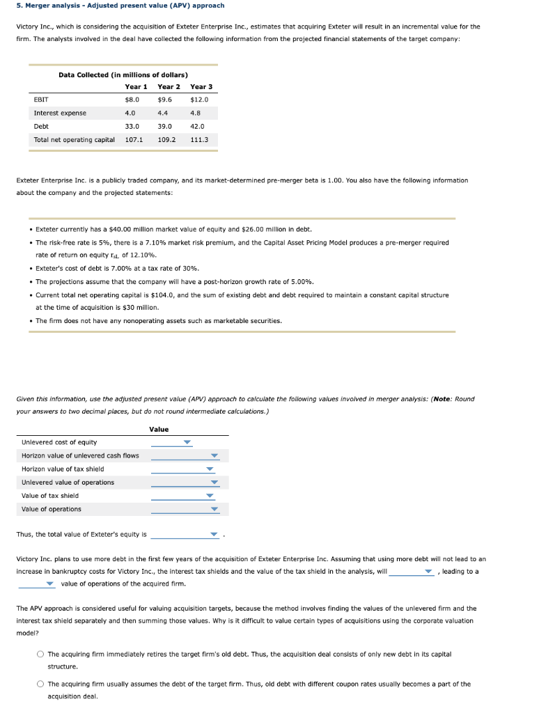 5. Merger analysis - Adjusted present value (APV) approach Victory Inc.,