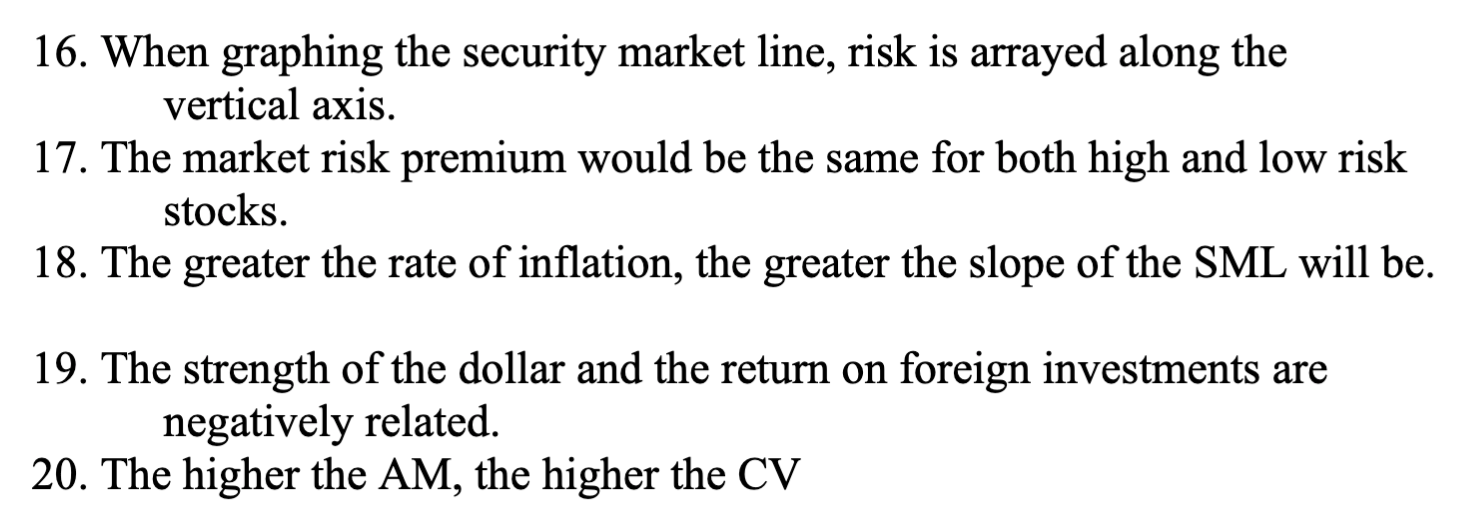 Please determine if these are true or false. 16. When graphing