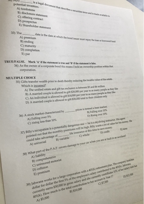  Please answer all questions. B) disclosure statement C) offering contract D)