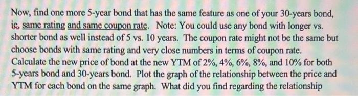  Now, find one more 5-year bond that has the same feature